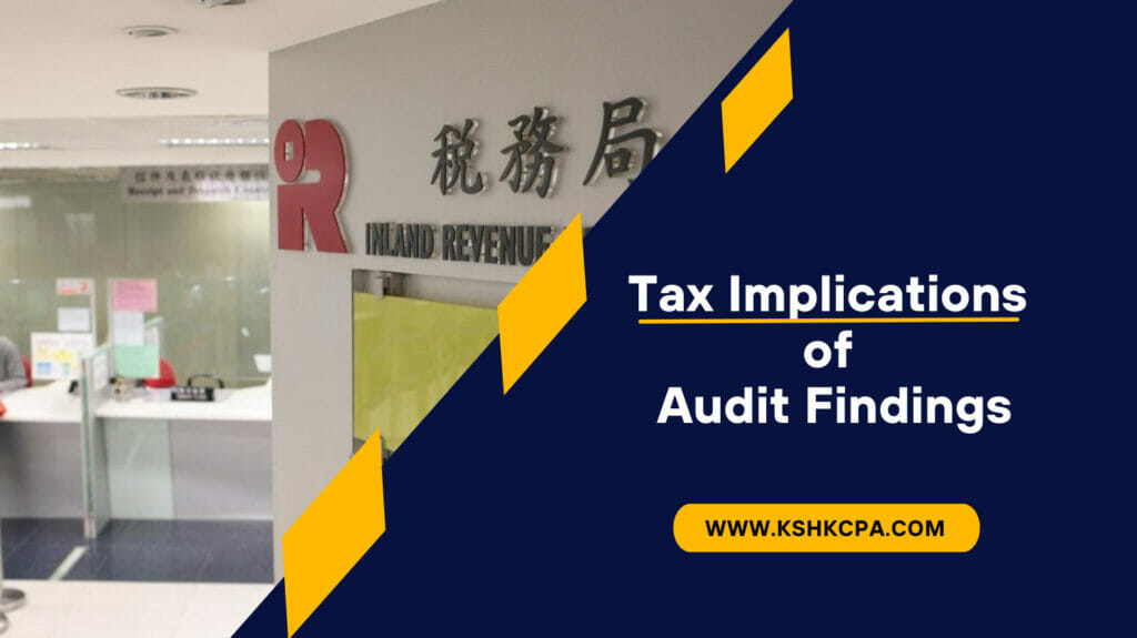 Tax implications of audit findings